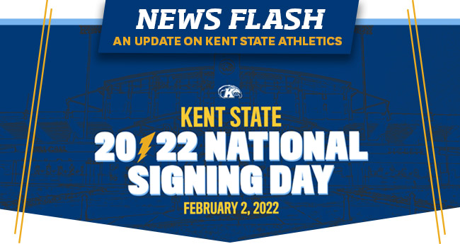 Kent State 2022 National Signing Day February 2